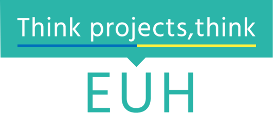 Think projects, think EUH
